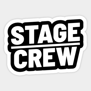 Stage Crew Bold Sticker